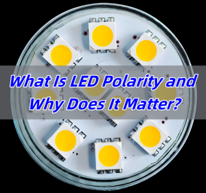 What Is LED Polarity and Why Does It Matter?