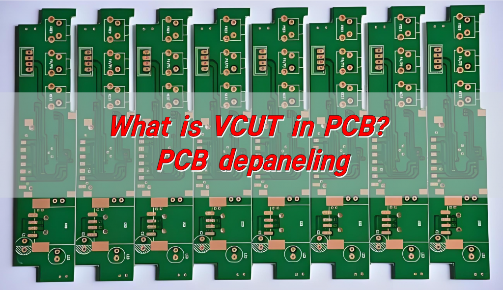 What is VCUT in PCB? & PCB depaneling