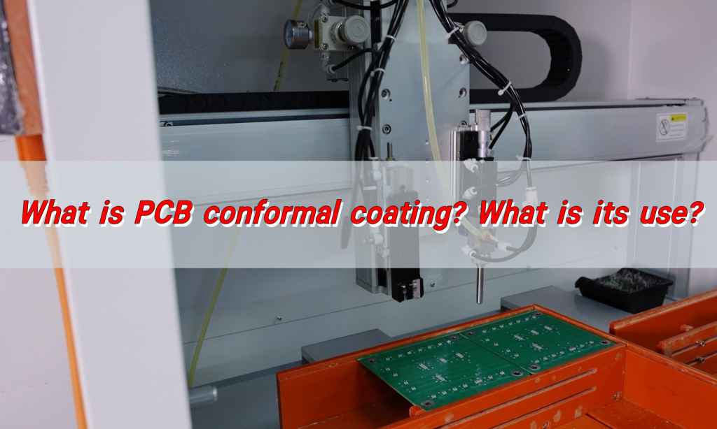 What is PCB conformal coating? What is its use?